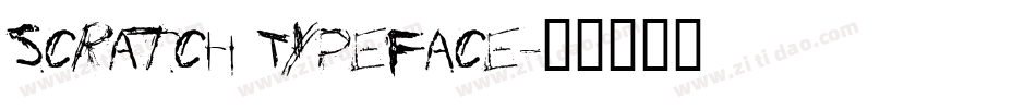 Scratch Typeface字体转换
